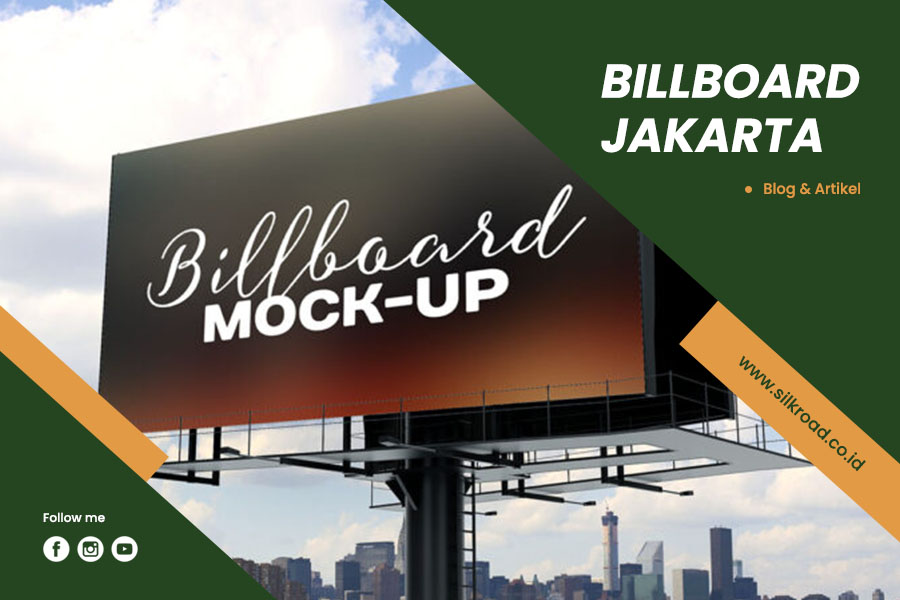 Jasa Pemasangan dan Penjualan Billboard Jakarta
